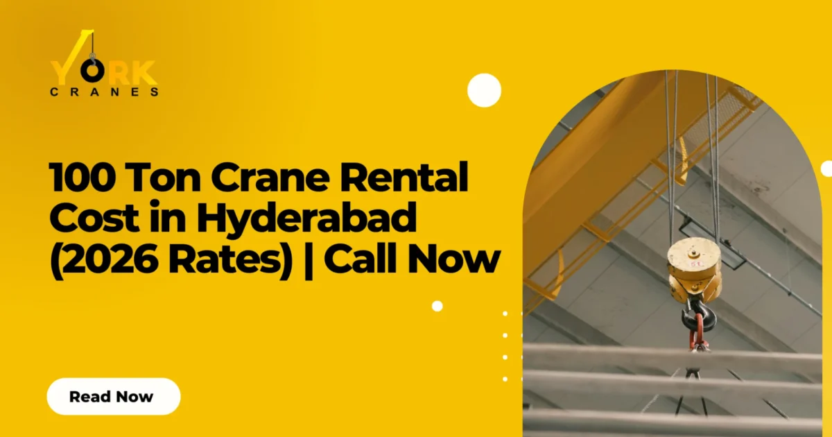 100 ton crane operating at a construction site with competitive 100 ton crane rental cost in Hyderabad for heavy lifting projects